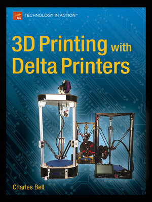 cover image of 3D Printing with Delta Printers